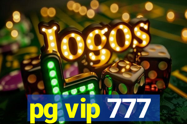 pg vip 777